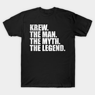 Krew Legend Krew Name Krew given name T-Shirt